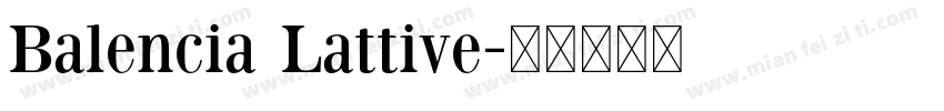 Balencia Lattive字体转换